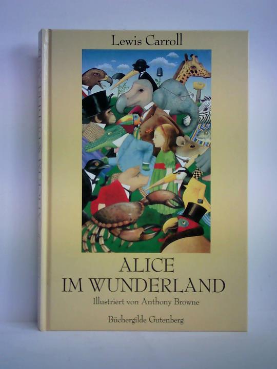 Carroll, Lewis - Alice im Wunderland