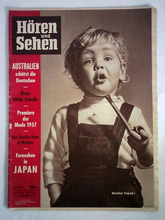 Hren und Sehen - Heft 12, 17. bis 23. Mrz 1957