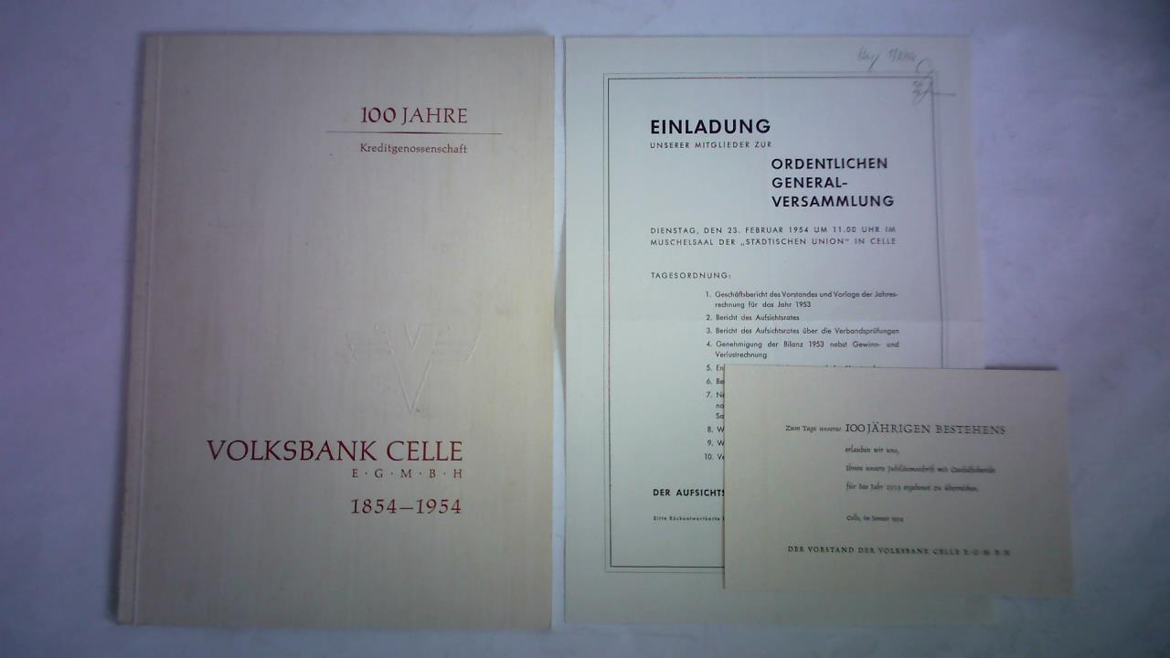 Volksbank Celle eGmbH, Celle (Hrsg.) - 100 Jahre im Dienste der heimischen Wirtschaft 1854 - 1954. Jubilumsschrift mit Geschftsbericht fr das Jahr 1953