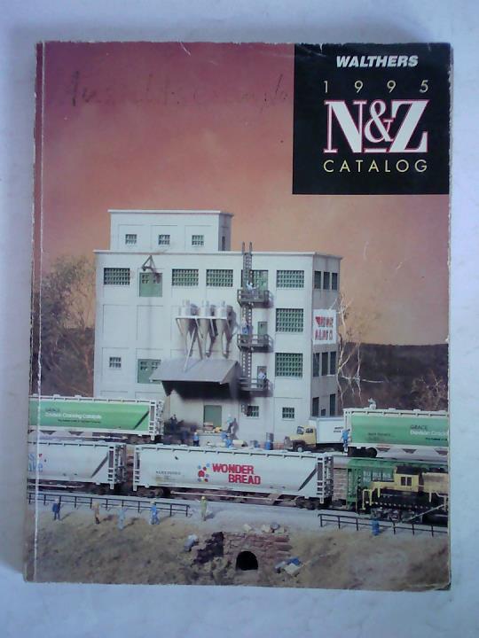 Walthers, Milwaukee (Hrsg.) - N & Z Catalog 1995