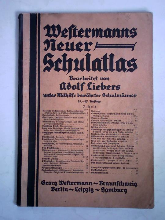 Liebers, Adolf (Bearbeitung) - Westermanns Neuer Schulatlas