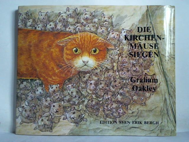 Oakley, Graham - Die Kirchenmuse siegen
