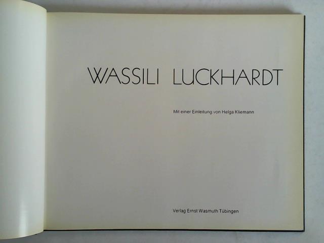 Kliemann, Helga (Einleitung) - Wassili Luckhardt