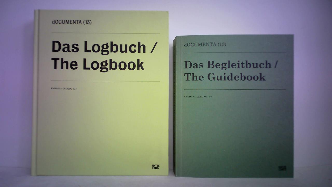 Documenta und Museum Fridericianum Veranstaltung-GmbH, Kassel (Hrsg.) - dOCUMENTA (13). Das Logbuch/The Logbook, Katalog/Catalog 2/3