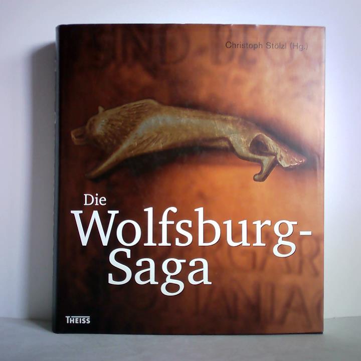 Stlzl, Christoph (Hrsg.) - Die Wolfsburg Saga