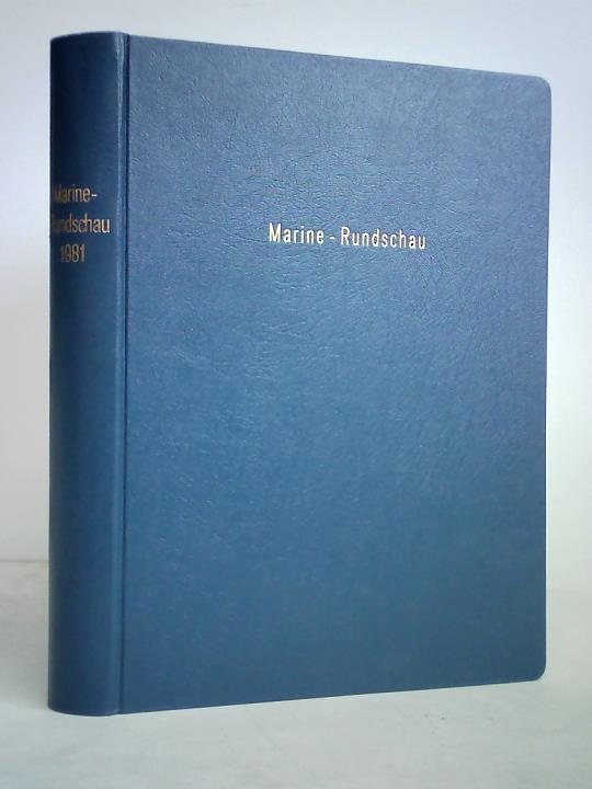Marine-Rundschau - Zeitschrift fr Seewesen - 78. Jahrgang 1981