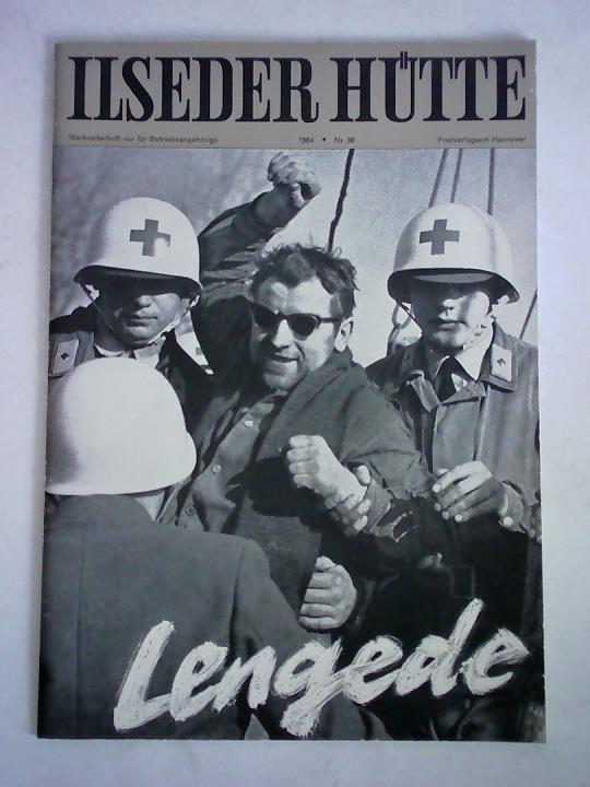 Ilseder Htte - Werkzeitschrift nur fr Betriebsangehrige - Nr. 38/1964, Titel: Lengede