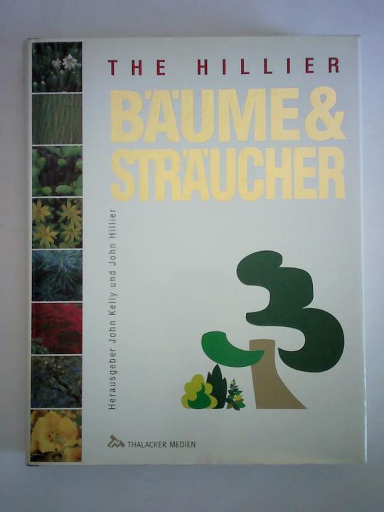 Kelly, John / Hillier, John (Hrsg.) - The Hillier - Bume & Strucher