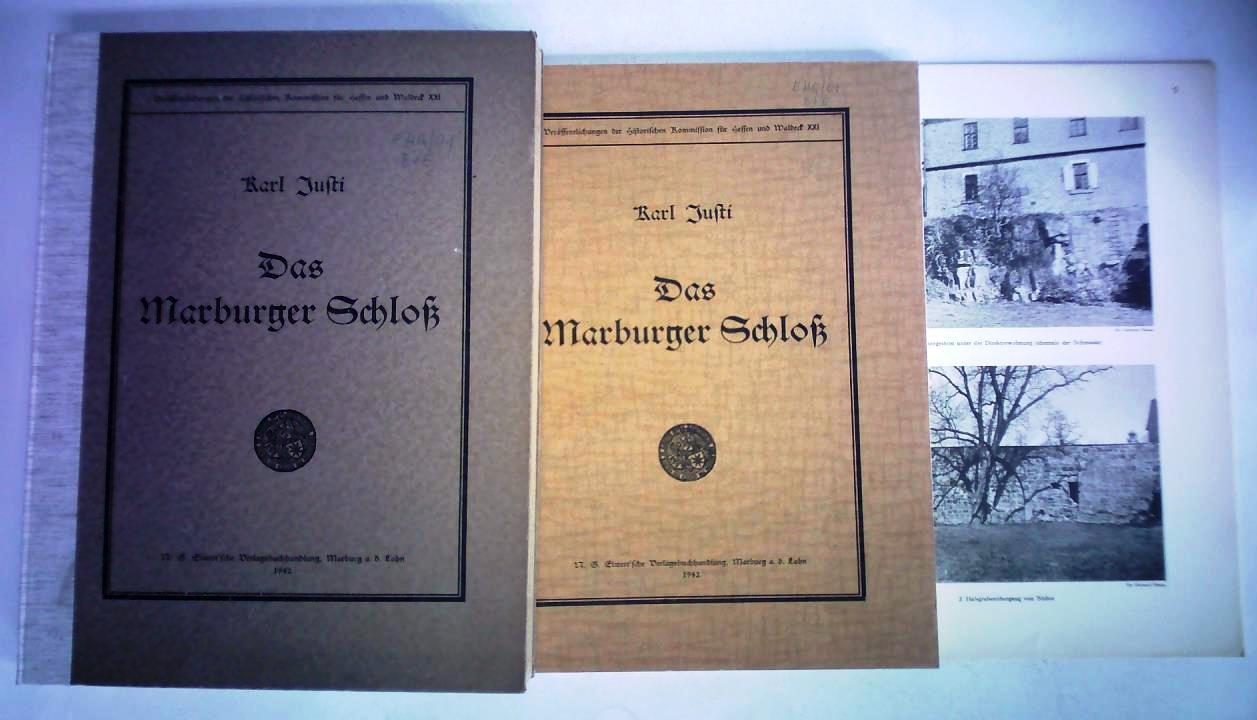 Justi, Karl - Das Marburger Schlo. Baugeschichte einer deutschen Burg