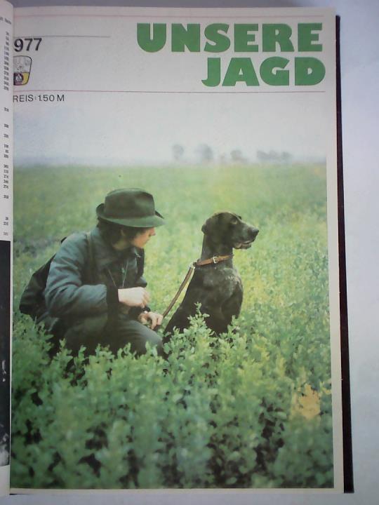 Unsere Jagd - 27. Jahrgang 1977, Nr. 1 bis 12 zusammen in einem Band