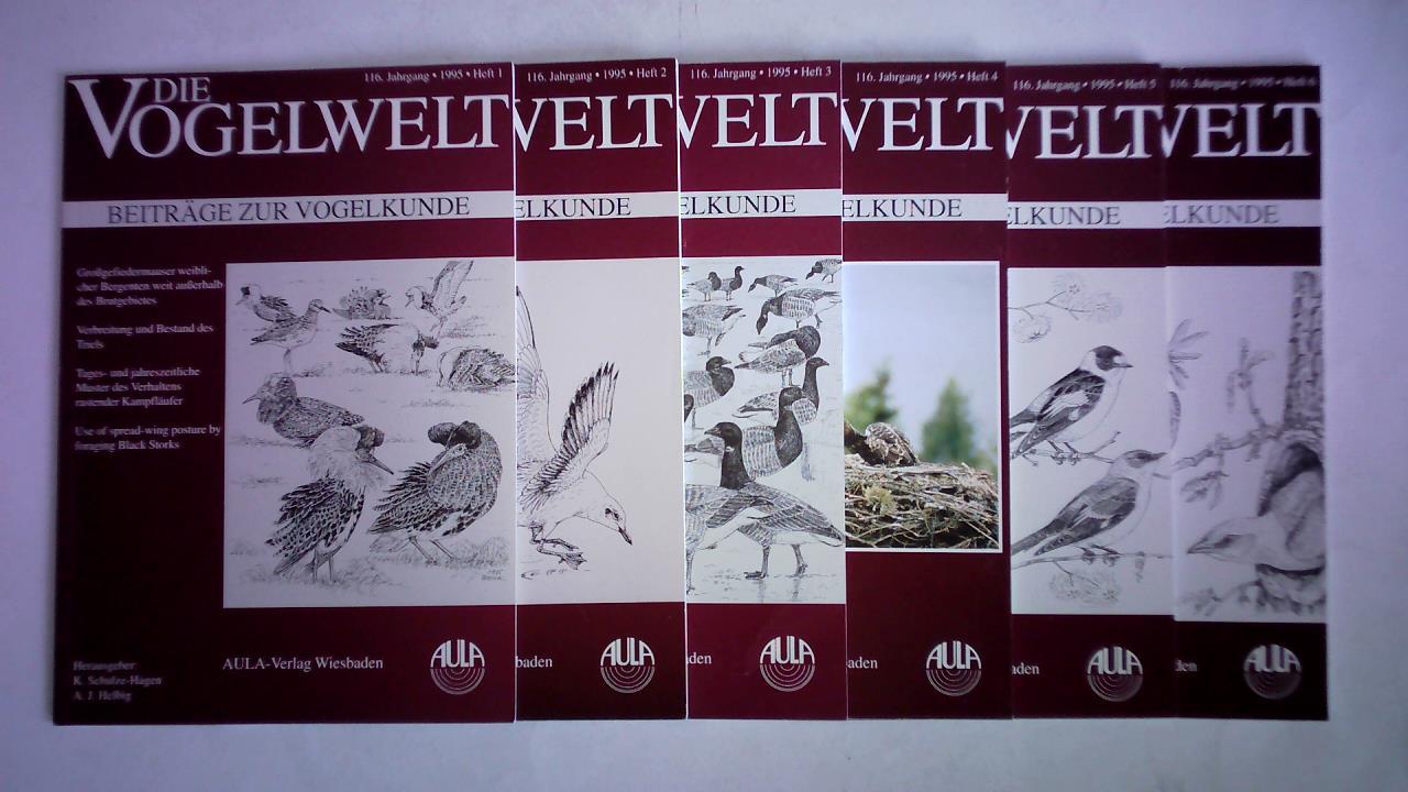 Schulze-Hagen, K. / Helbig, A. J. (Hrsg.) - Die Vogelwelt - Beitrge zur Vogelkunde, 116. Jahrgang 1995, Heft 1 bis 6. Zusammen 6 Hefte