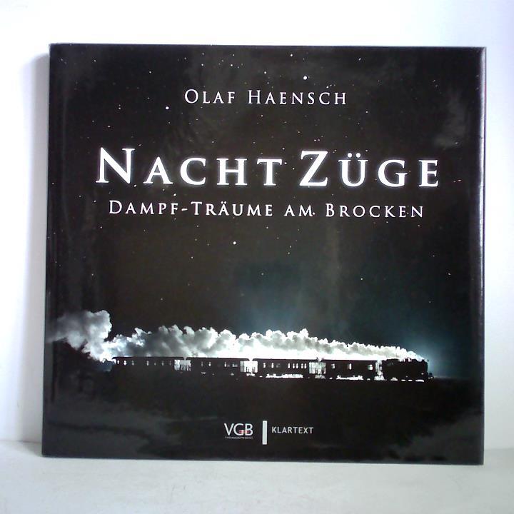 Haensch, Olaf - Nacht Zge. Dampf-Trume am Brocken