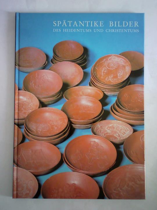 Wiedemann, Konrad - Sptantike Bilder des Heidentums und Christentums