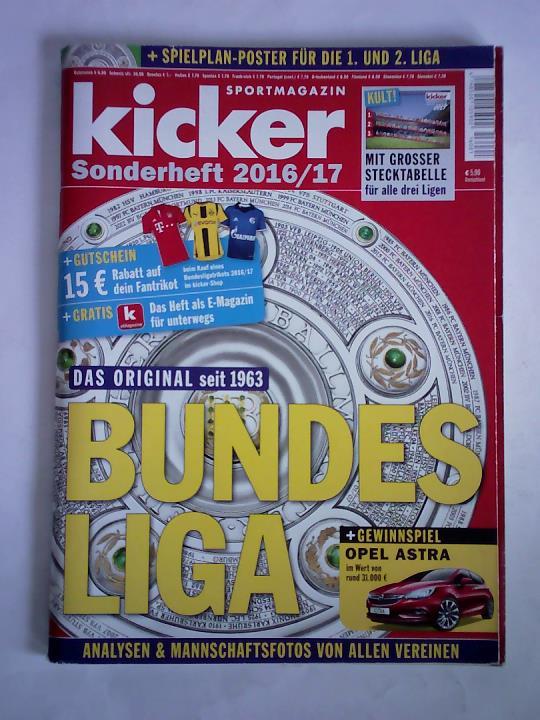 Kicker - Sportmagazin - Sonderheft 2016/17: Bundesliga