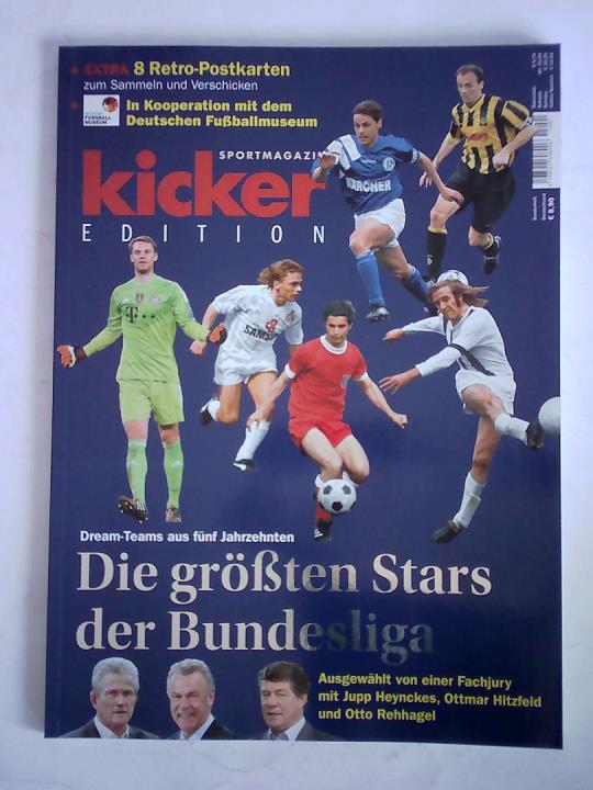 Kicker - Sportmagazin - Edition: Die grten Stars der Bundesliga - Dream-Teams aus fnf Jahrzehnten