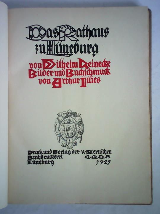 Reinecke, Wilhelm - Das Rathaus zu Lneburg