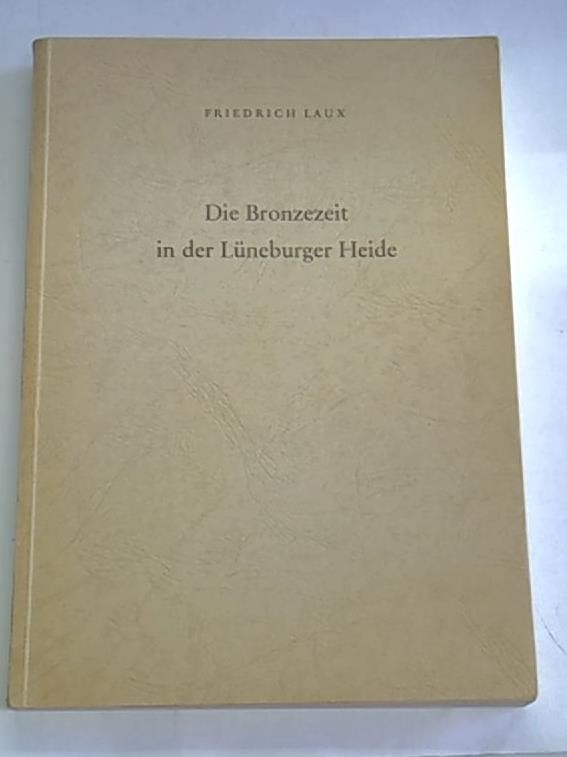 Die Bronzezeit in der Lüneburger Heide