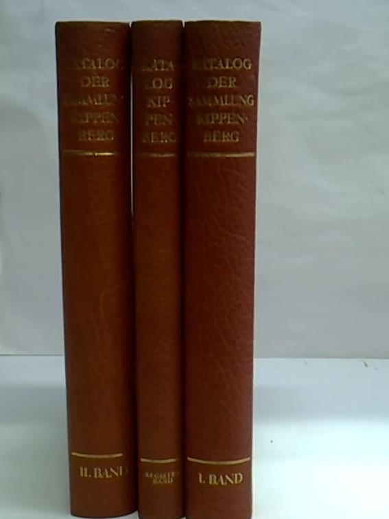 Katalog der Sammlung Kippenberg. Zweite Ausgabe. 3 Bände