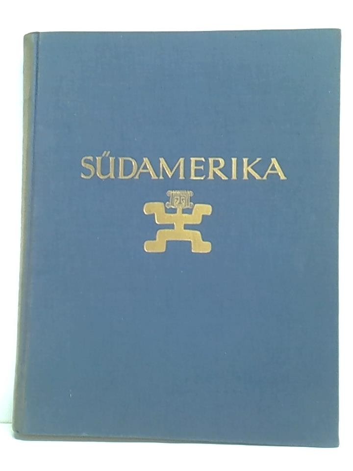 Südamerika. Westindien / Zentralamerika. Landschaft, Volksleben, Baukunst