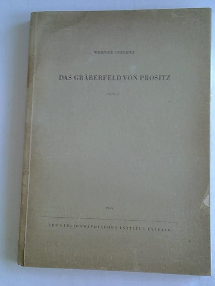 Das Gräberfeld von Prositz. Teil 1