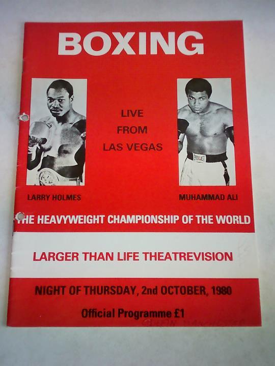 Boxing live from Las Vegas. Larry Holmes vs Muhammad Ali. Night of Thursday, 2nd October 1980. Official Programme