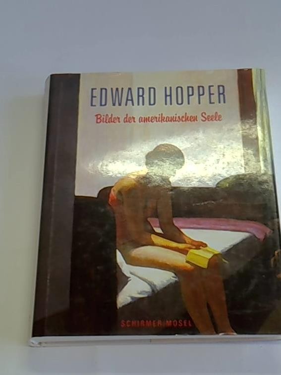 Edward Hopper. Bilder der Amerikanische Seele
