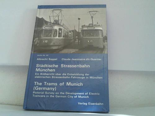 Sappel, Albrecht, Jeanmarie-dit-Quartier, Claude - Stdtische Strassenbahn Mnchen