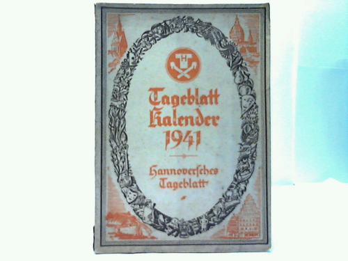 Hannover - Tageblatt Kalender 1941