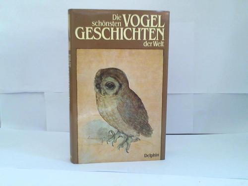 Pssiger, Gnter (Hrsg.) - Die schnsten Vogelgeschichten der Welt