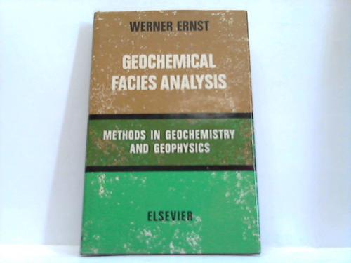 Ernst, Werner - Geochemical Facies Analysis