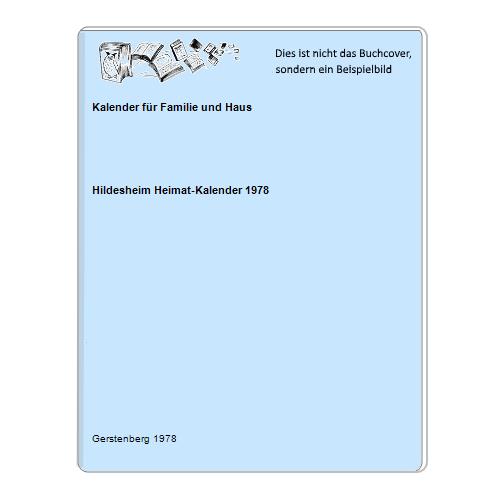 Hildesheim Heimat-Kalender 1978 - Kalender fr Familie und Haus