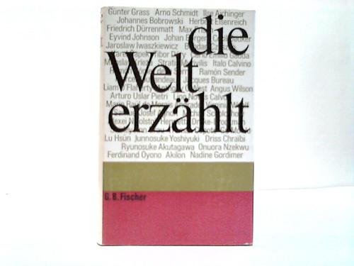 Wieckenberg, Ernst-Peter (HRsg.) - Die Welt erzhlt. Vierundfnfzig Beispiele unserer Zeit aus dreiig Lndern