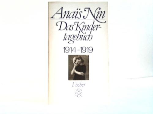Nin, Anais - Das Kindertagebuch 1914-1919