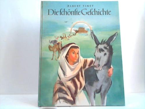 Finet, Albert - Die schnsten Geschichte. Die Bibel fr Kinder erzhlt