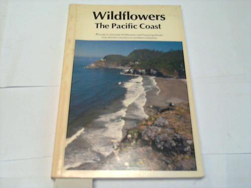 Horn, Elizabeth, L. - Wildflowers. The Pacific Coast