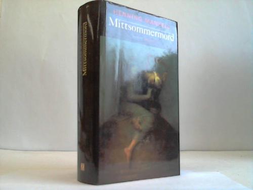 Mankell, Henning - Mittsommermord. Roman