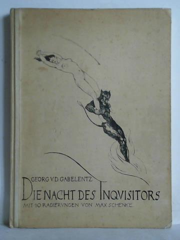 Gabelentz, Georg von der - Die Nacht des Inquisitors