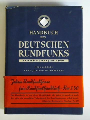 Weinbrenner, Hans-Joachim (Hrsg.) - Handbuch des Deutschen Rundfunks 1939/40