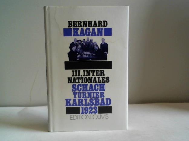 Kagan, Bernhard - III. Internationales Schachturnier in Karlsbad 1923
