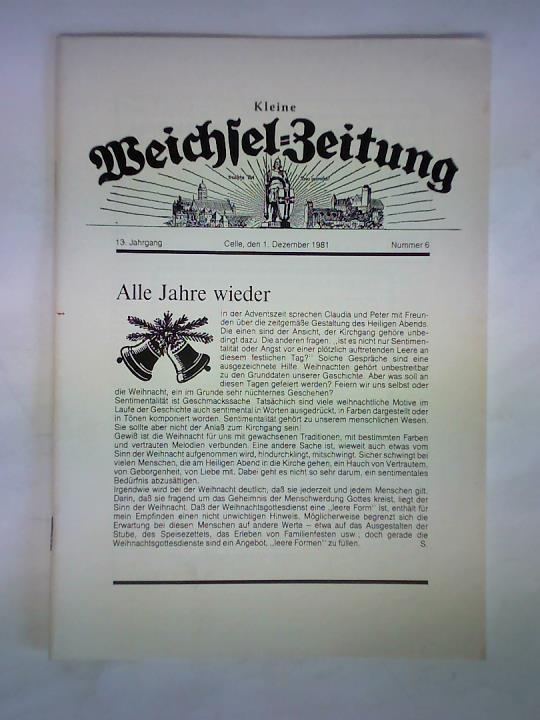 Heimatkreistag Marienwerder/Westpreussen e. V., Celle (Hrsg.) - Kleine Weichsel-Zeitung - Mitteilungen des Heimatkreistages, 13. Jahrgang 1981, Nummer 6, (Celle, den 1. Dezember)