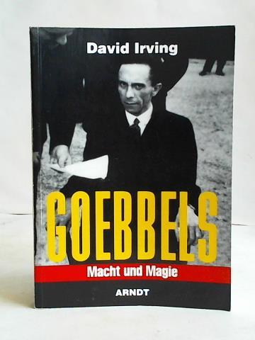 Irving, David - Goebbels. Macht und Magie
