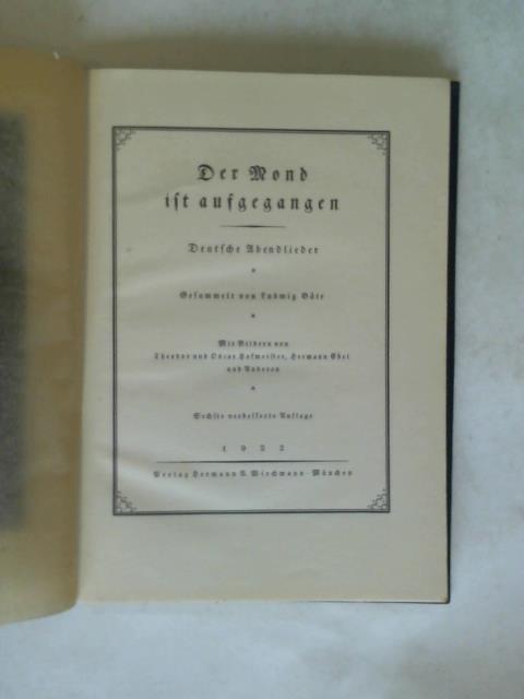 Bte, Ludwig - Der Mond ist aufgegangen. Deutsche Abendlieder
