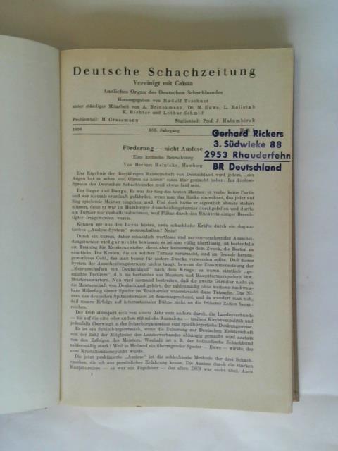 Deutsche Schachzeitung. Vereinigt mit Caissa. Amtliches Organ des Deutschen Schachbundes/ Teschner, Rudolf (Hrsg.) - 105. Jahrgang 1956 Nr. 1 bis 12 in einem Band