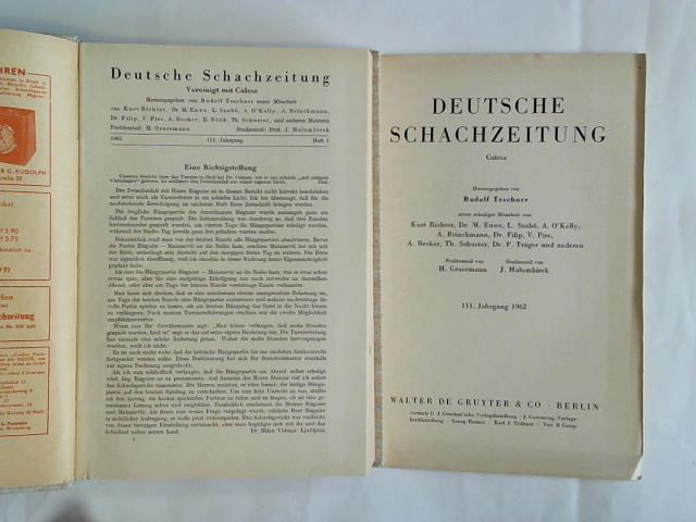 Deutsche Schachzeitung. Vereinigt mit Caissa/ Teschner, Rudolf (Hrsg.) - 111. Jahrgang 1962 Nr. 1 bis 12 in einem Band