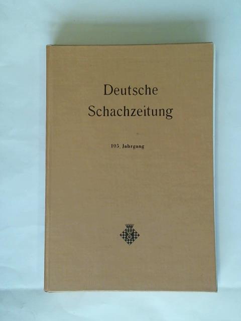 Deutsche Schachzeitung. Vereinigt mit Caissa. Amtliches Organ des Deutschen Schachbundes/ Teschner, Rudolf (Hrsg.) - 105. Jahrgang 1956 Nr. 1 - 12 in 12 Heften