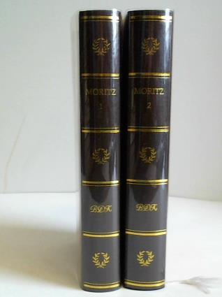 Nationale Forschungs- und Gedenksttten der Klassischen Literatur Leipzig (Hrsg.) - Moritz. Werke in zwei Bnden, erster und zweiter Band. Zusammen 2 Bnde