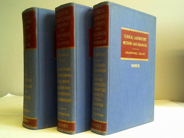 Gradwohl, R.B.H. - Clinical Laboratory Methods and Diagnosis. 3 Bnde