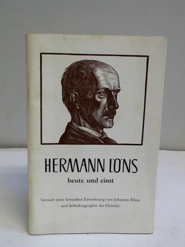 Klein, Johannes / Lns, Hermann - Hermann Lns heute und einst