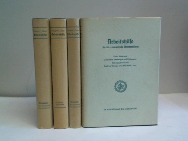 Gauger, Siegfried / Lutze, Hermann (Hrsg.) - Arbeitshilfe fr die evangelische Unterweisung. 4 Bnde