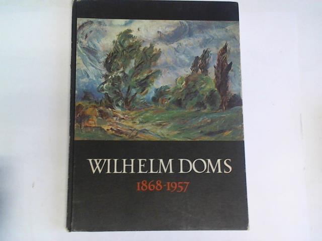 Doms, Herbert - Wilhelm Doms 1868 - 1957